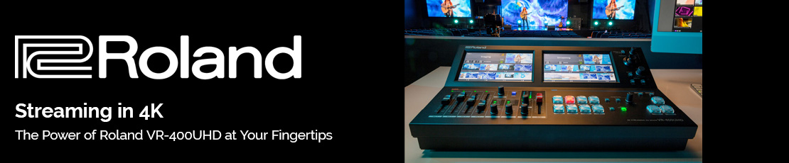 Streaming in 4K: The Power of Roland VR-400UHD at Your Fingertips
