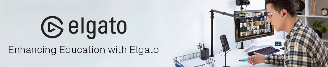 Elgato Solutions Enhance Modern Learning Environments